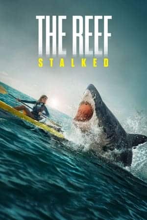 The Reef: Stalked (2022) ครีบพิฆาต