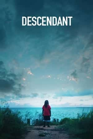 Descendant (2022) ทายาทเรือทาส