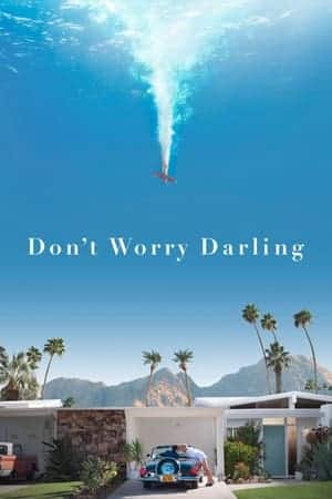 Don't Worry Darling (2022)