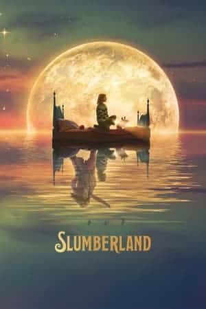 Slumberland (2022) สลัมเบอร์แลนด์