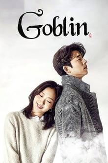 Goblin (2016) ก็อบลิน คำสาปรักผู้พิทักษ์วิญญาณ