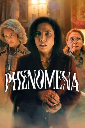 Phenomena (2023) ฟีโนมีนา