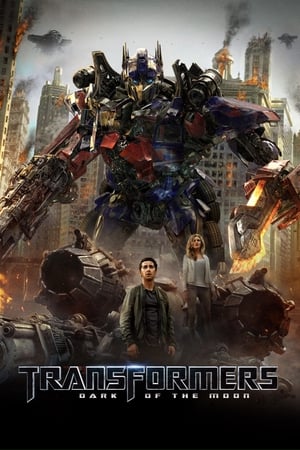 Transformers 3: Dark of the Moon (2011) ทรานส์ฟอร์เมอร์ส 3: ดาร์ค ออฟ เดอะ มูน