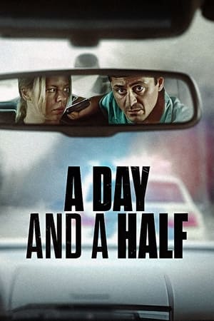 A Day and a Half (2023) หนึ่งวันครึ่ง