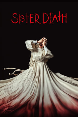 Sister Death (2023) ซิสเตอร์เดท