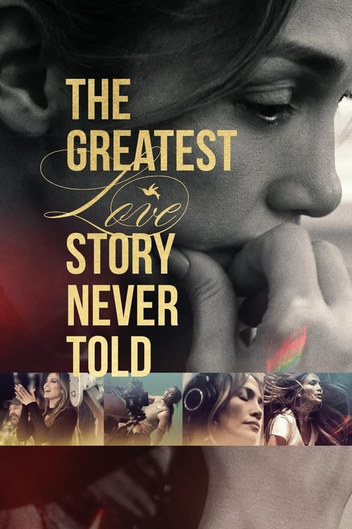 The Greatest Love Story Never Told (2024) รักยิ่งใหญ่ที่สุดที่ไม่เคยถูกบอกขาน