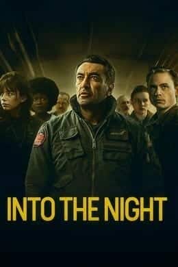 Into the Night Season 2 (2021) อินทู เดอะ ไนท์