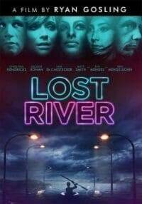 Lost River (2014) ฝันร้าย เมืองร้าง