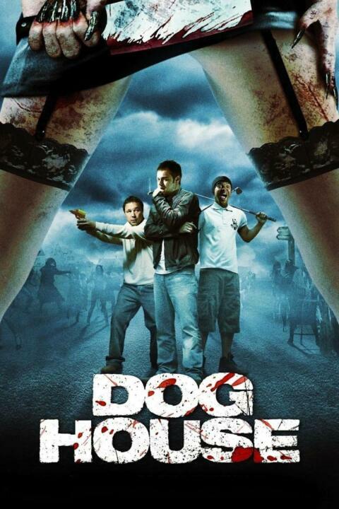 Doghouse (2009)