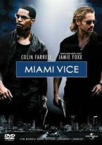 Miami Vice (2006) ไมอามี่ ไวซ์ คู่เดือดไมอามี่