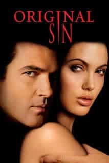 Original Sin (2001) ล่าฝันพิศวาส บาปปรารถนา...กับดักมรณะ