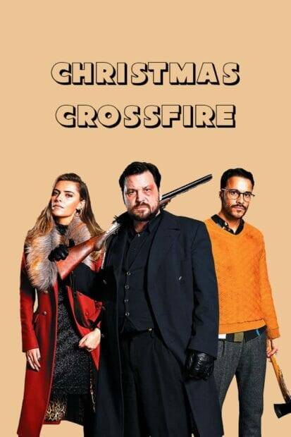 Christmas Crossfire (2020) คริสต์มาสระห่ำ