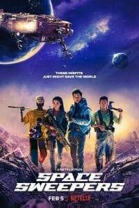 Space Sweepers (2021) ชนชั้นขยะปฏิวัติจักรวาล