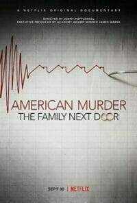 American Murder: The Family Next Door (2020) ครอบครัวข้างบ้าน