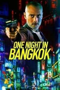 One Night in Bangkok (2020)