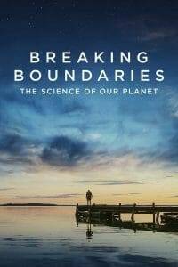 Breaking Boundaries: The Science of Our Planet (2021) วิทยาศาสตร์โลกของเรา