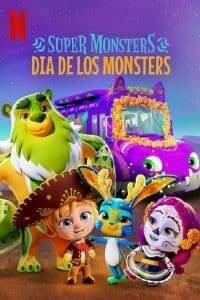 Super Monsters: Dia de los Monsters (2020) อสูรน้อยวัยป่วน วันฉลองเหล่าวิญญาณ