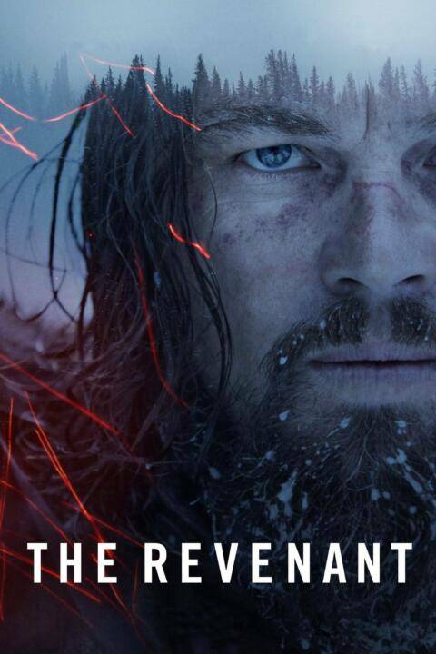 The Revenant (2015) เดอะ เรเวแนนท์ ต้องรอด