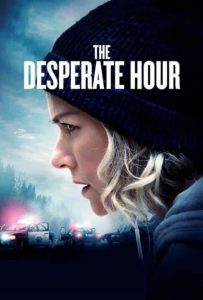 The Desperate Hour (2022) ฝ่าวิกฤต วิ่งหนีตาย