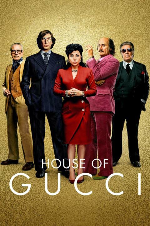 House of Gucci (2021) เฮาส์ ออฟ กุชชี่