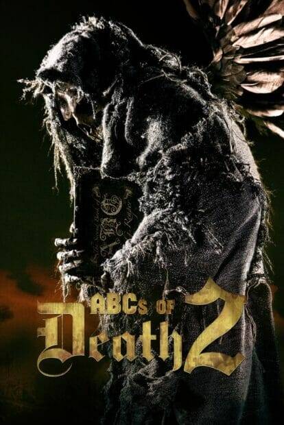 ABCs of Death 2 (2014) บันทึกลำดับตาย 2