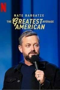 Nate Bargatze The Greatest Average American (2021) เนต บาร์กัตซี ปุถุชนอเมริกันผู้ยิ่งใหญ่ที่สุด